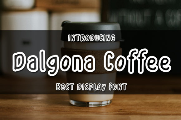 Dalgona Coffee: A Clean Display Font for Brand Identity