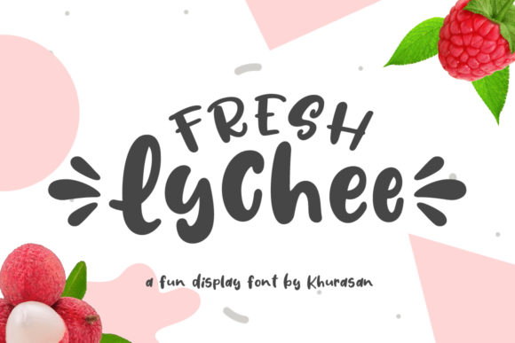 Fresh Lychee: A Breath of Air in Editorial Typography