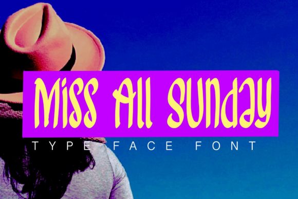 Miss All Sunday: A Joyful Display Font for Editorial Design