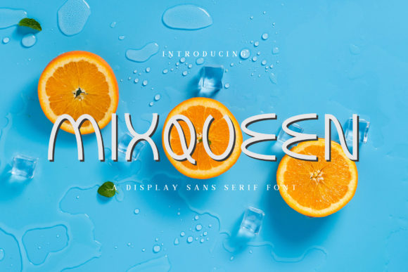 Mixqueen: The Display Font That Adds Personality to Your Brand